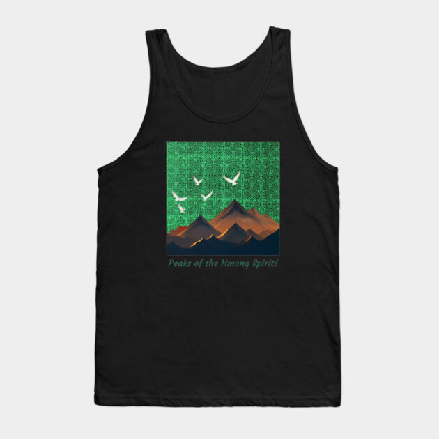 Peaks of the Hmong Spirit Tank Top by Pimcolle