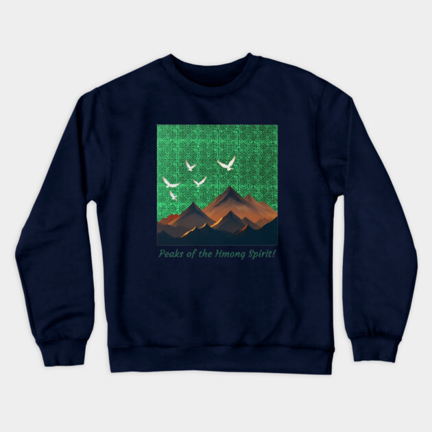 Peaks of the Hmong Spirit Crewneck Sweatshirt by Pimcolle