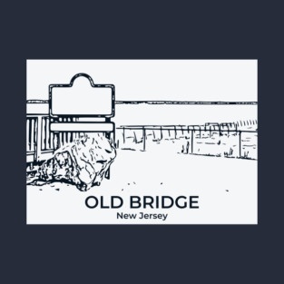 Old Bridge - New Jersey T-Shirt