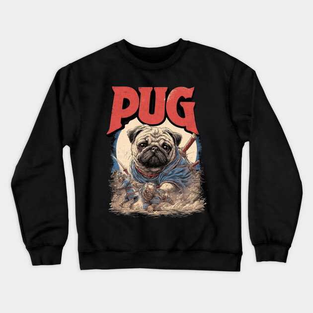 Epic Pug Warrior Crushing Enemies - Fantasy Dog Art Crewneck Sweatshirt by TuncGK