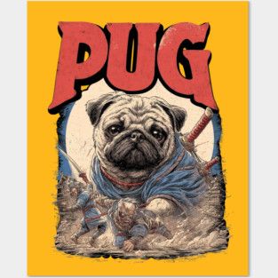 Epic Pug Warrior Crushing Enemies - Fantasy Dog Art Posters and Art