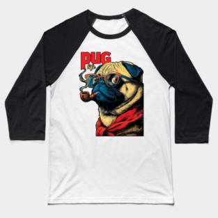 Pug Life - Sailor Captain Pug with Pipe Baseball T-Shirt