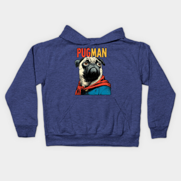 PugMan - The Superhero Pug We Deserve Kids Hoodie by TuncGK
