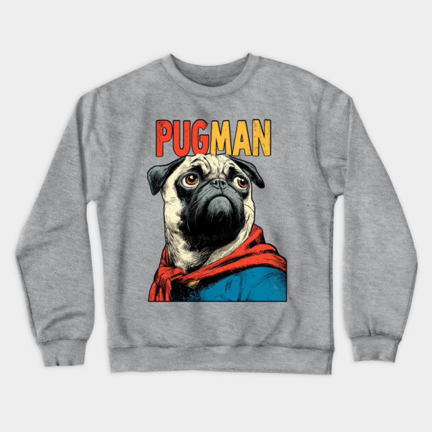 PugMan - The Superhero Pug We Deserve Crewneck Sweatshirt by TuncGK
