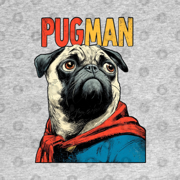 PugMan - The Superhero Pug We Deserve by TuncGK