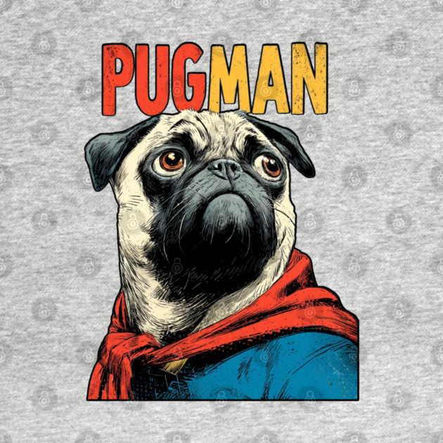 PugMan - The Superhero Pug We Deserve by TuncGK