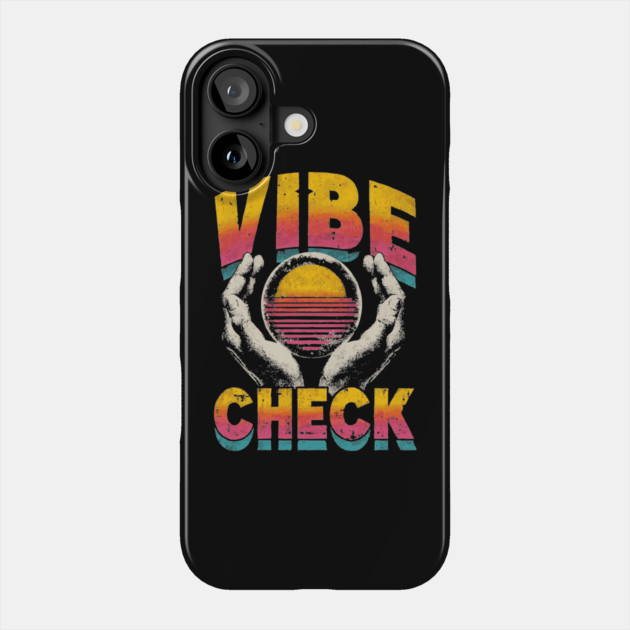 Vibe Check - Retro 80s Sunset Aesthetic Meme Phone Case by TuncGK