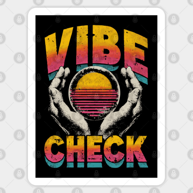 Vibe Check - Retro 80s Sunset Aesthetic Meme Sticker by TuncGK