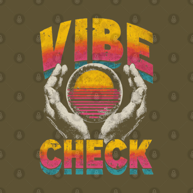 Vibe Check - Retro 80s Sunset Aesthetic Meme by TuncGK