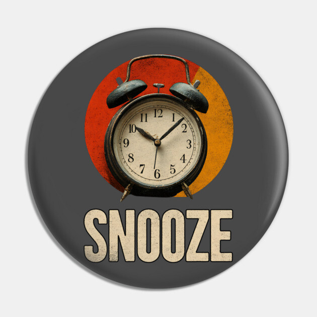 Snooze Button Champion - Retro Alarm Clock Design Pin by TuncGK