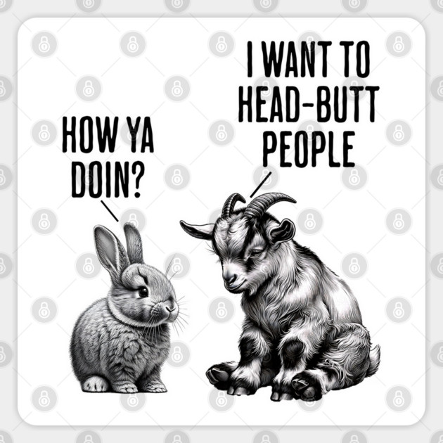 Cute bunny, feral goat kid "How ya doin?" "I want to head-butt people" Sticker by Luxinda