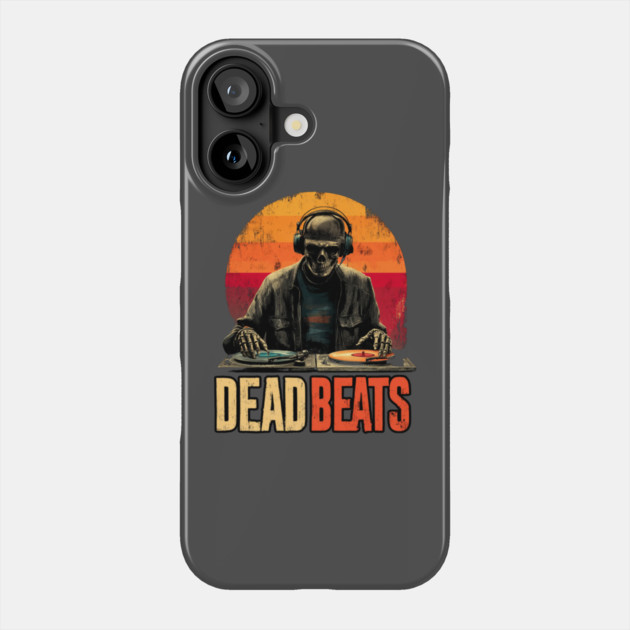 Deadbeats - Skeleton DJ Dropping Sick Beats Phone Case by TuncGK