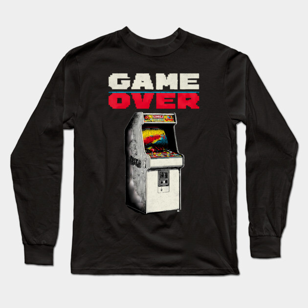 Game Over - Retro Arcade Cabinet Classic Gaming Long Sleeve T-Shirt by TuncGK
