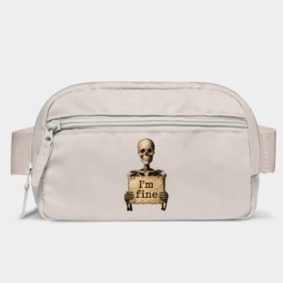 I'm Fine - Dark Humor Skeleton Meme Bag