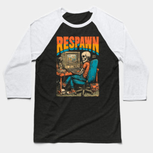 Respawn - Retro Computer Gamer Skeleton Design Baseball T-Shirt