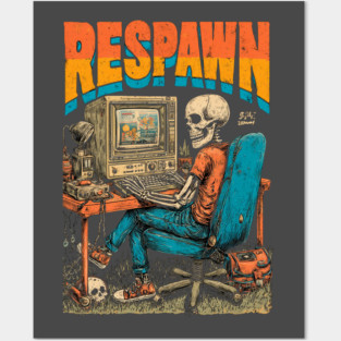 Respawn - Retro Computer Gamer Skeleton Design Posters and Art