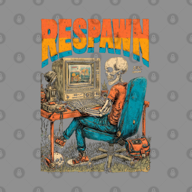 Respawn - Retro Computer Gamer Skeleton Design by TuncGK