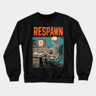 Respawn Skeleton Gamer - Dark Gaming Afterlife Crewneck Sweatshirt