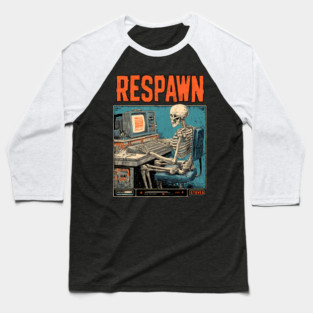 Respawn Skeleton Gamer - Dark Gaming Afterlife Baseball T-Shirt