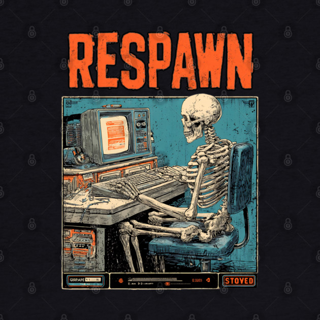 Respawn Skeleton Gamer - Dark Gaming Afterlife by TuncGK