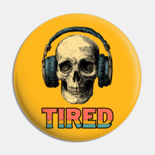 Tired Gamer Skull - Late Night Gaming Exhaustion Pin