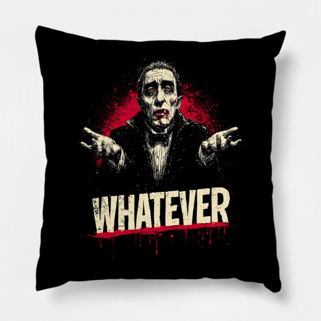 Whatever Dracula - Gothic Vampire Apathy Design Pillow by TuncGK