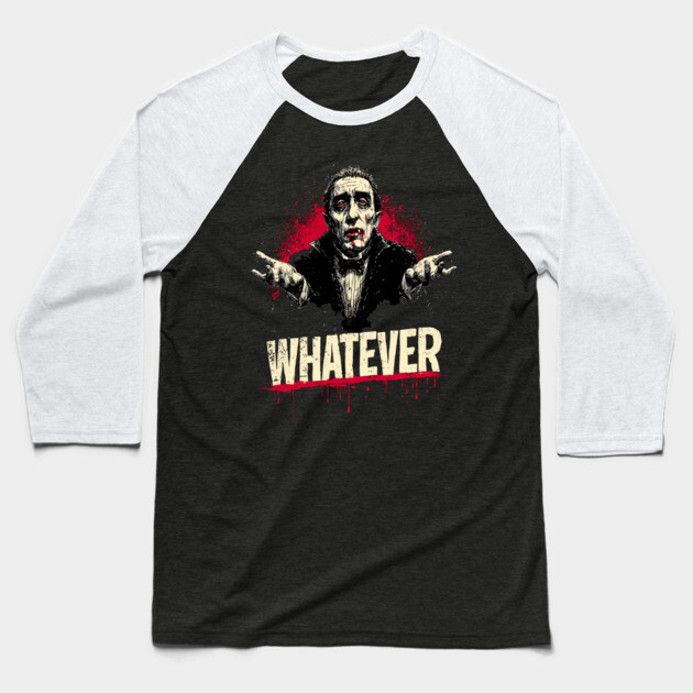 Whatever Dracula - Gothic Vampire Apathy Design Baseball T-Shirt by TuncGK