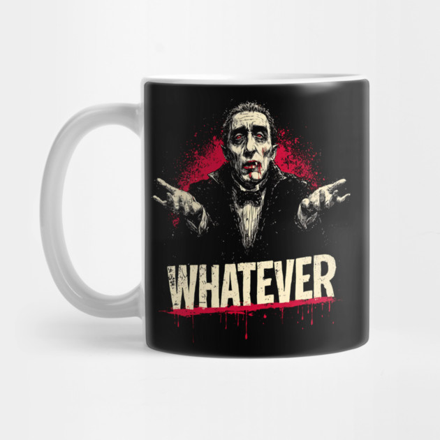 Whatever Dracula - Gothic Vampire Apathy Design by TuncGK