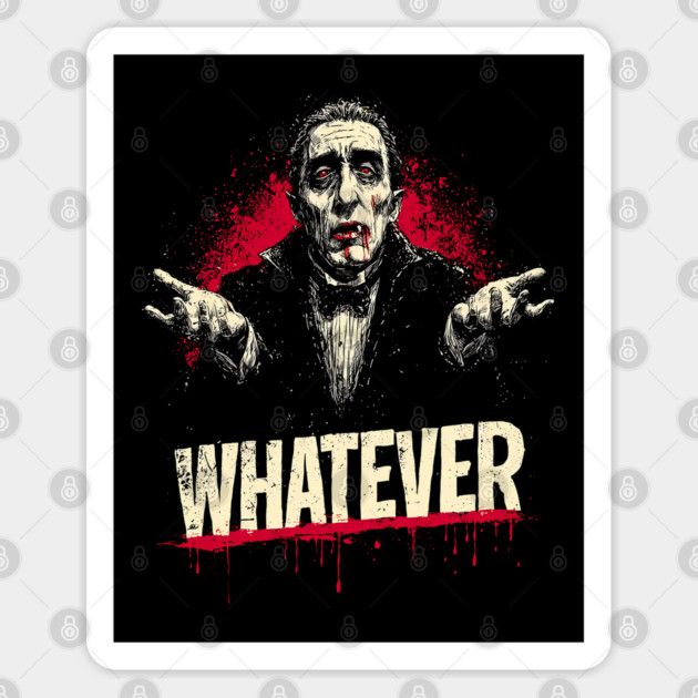 Whatever Dracula - Gothic Vampire Apathy Design Sticker by TuncGK