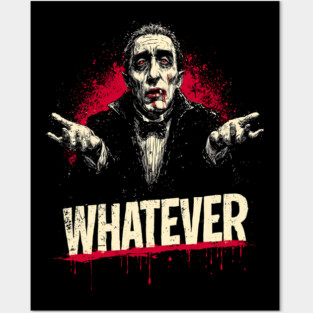 Whatever Dracula - Gothic Vampire Apathy Design Posters and Art