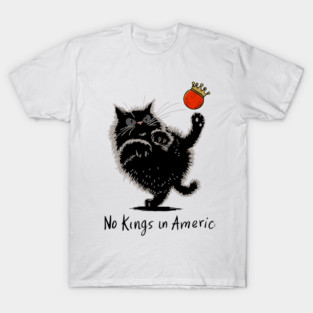 Womens Black Cat No Kings In America We The People Political T-Shirt