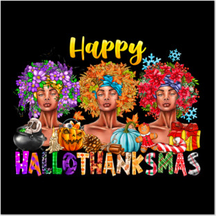 happy hallothanksmas Posters and Art