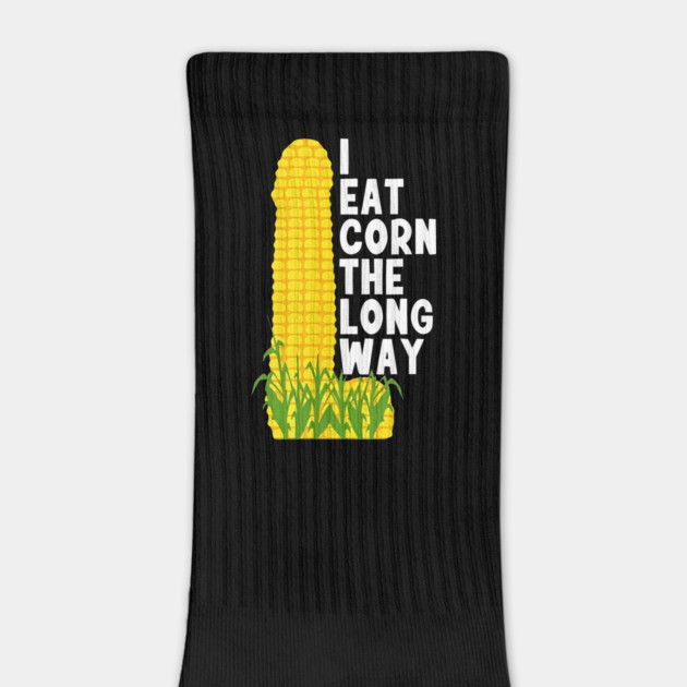 Eat Corn Long Way by Litehouse Tees