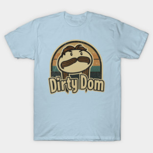 Dirty-Dom Vintage Retro Style #2 T-Shirt