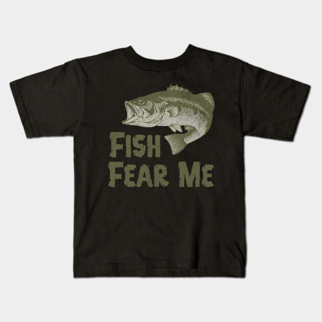 Fish Fear Me – Funny Bass Fishing Design Kids T-Shirt by DonWillisJrArt
