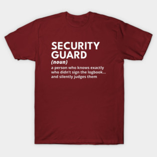 Security Guard - Funny Definition #2 T-Shirt