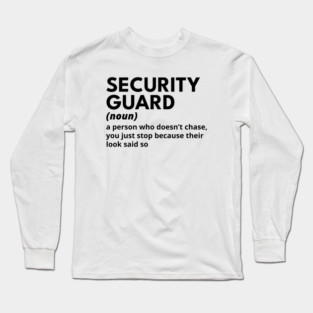 Security Guard - Funny Definition #5 Long Sleeve T-Shirt