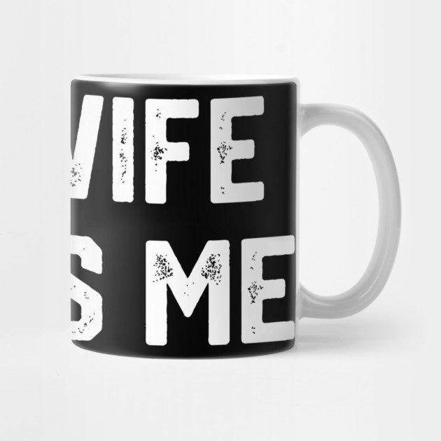 My Wife Beats Me by Litehouse Tees