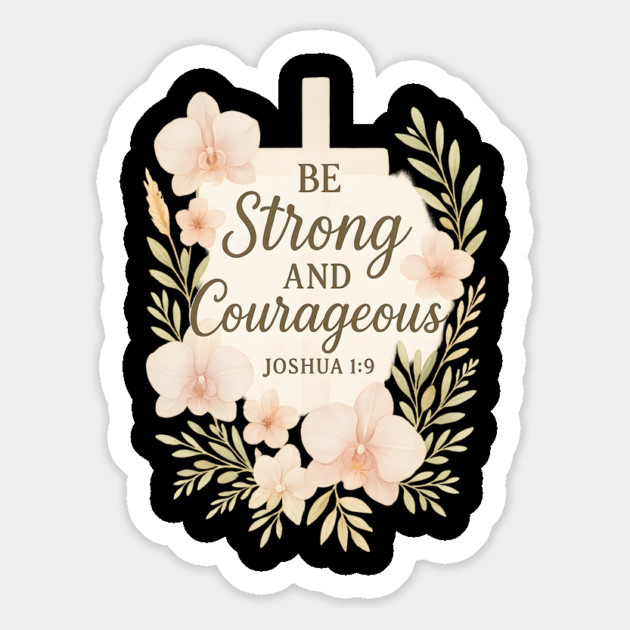 Be Strong and Courageous Christian Gift Magnet by Jonas 's Store