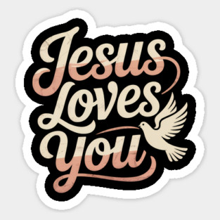 Jesus Loves You Christian Gift Sticker