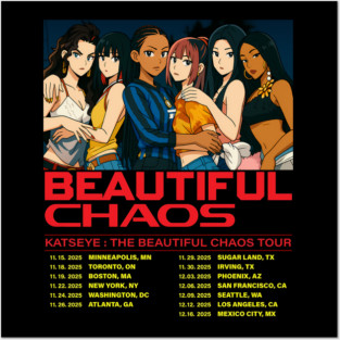 Katseye The Beautiful Chaos Tour Posters and Art