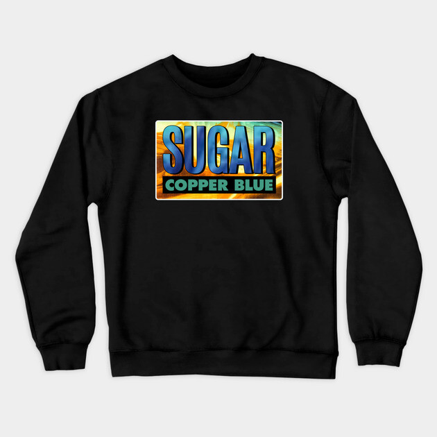 Sugar Copper Blue Fan Art Crewneck Sweatshirt by Timeless Chaos