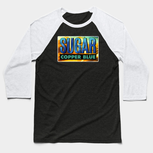 Sugar Copper Blue Fan Art Baseball T-Shirt by Timeless Chaos