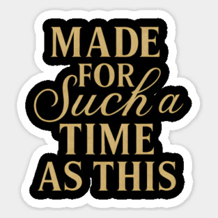 Made For Such A Time As This Christian Gift Magnet