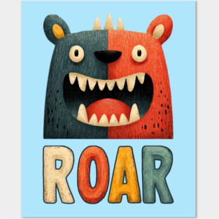 Cute Monster ROAR Tee for Kids and Inner Beasts Posters and Art