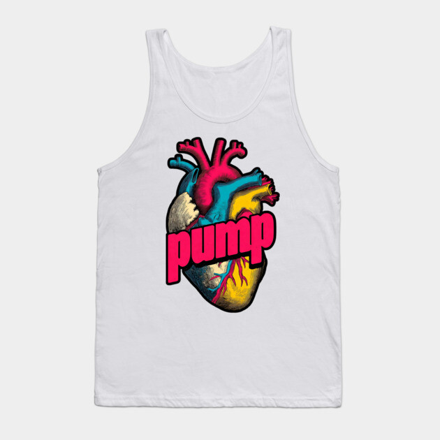 Pump Bold Heart Tee for Gym Rats, Runners & Passionate Humans Tank Top by TuncGK