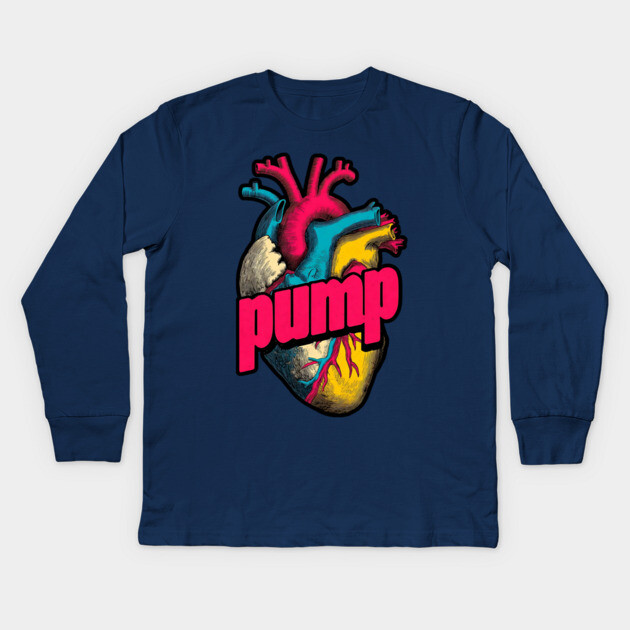 Pump Bold Heart Tee for Gym Rats, Runners & Passionate Humans Kids Long Sleeve T-Shirt by TuncGK