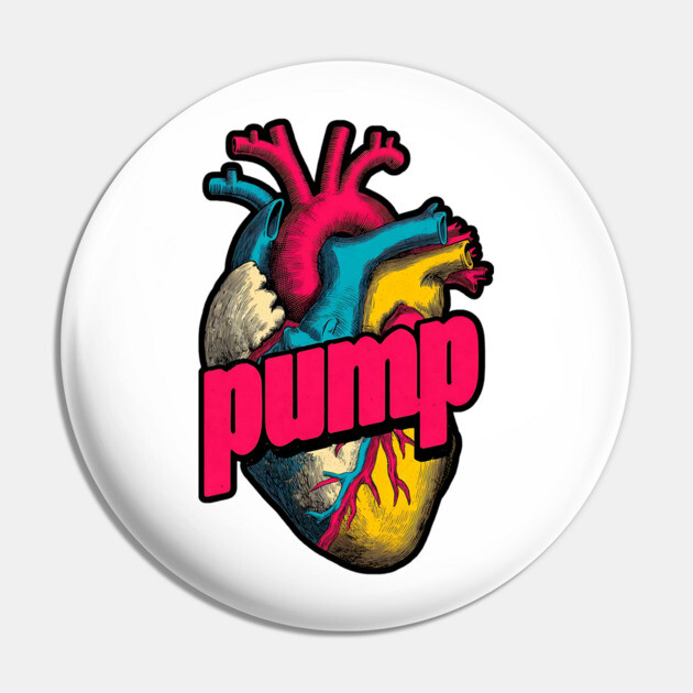 Pump Bold Heart Tee for Gym Rats, Runners & Passionate Humans Pin by TuncGK