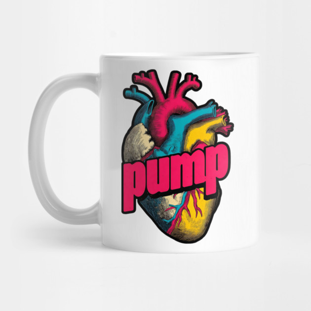 Pump Bold Heart Tee for Gym Rats, Runners & Passionate Humans by TuncGK