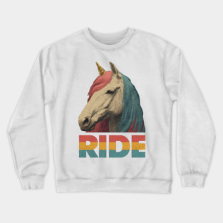 Ride Retro Unicorn Tee for Daydreamers & Free Spirits Crewneck Sweatshirt